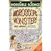 Microscopic Monsters (Horrible Science)