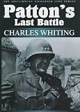 Patton s Last Battle (Spellmount Siegfried Line) (Spellmount Siegfried Line)