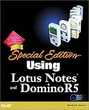 Review Que  / Using Lotus Notes and Domino 5 Special Edition (Special Edition Using)