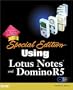 Special Edition Using Lotus Notes and Domino R5