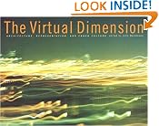 The Virtual Dimension: Architecture, Representation, and Crash Culture