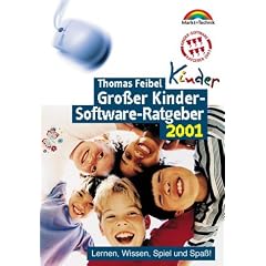 Gro�er Kindersoftware-Ratgeber 2001 . Lernen, Wissen, Spiel und Spa�