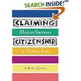 Claiming Citizenship: Mexican Americans In Victoria, Texas (Fronteras Series) by  Anthony Quiroz