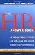 HR Answer Book, The: An Indispensable Guide for Managers and Human Resources Professionals