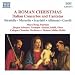 Roman Christmas / Italian Concertos & Cantatas