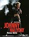 Johnny Hallyday : Notre idole