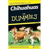 Chihuahuas For Dummies (For Dummies (Pets))