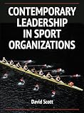Contemporary Leadership in Sport Organizations