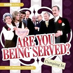 "Are You Being Served?": Camping in (BBC Audio)