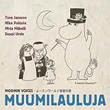 Moomin Voices Muumilauluja