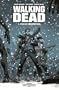 Walking Dead, Tome 1 : Pass� d�compos�