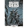 Walking Dead, Tome 1 : Pass� d�compos�