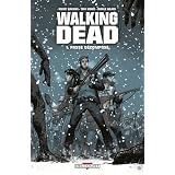 Walking Dead, Tome 1 : Pass� d�compos�par Robert Kirkman