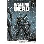 Walking Dead, Tome 1 : Pass� d�compos� de Robert Kirkman