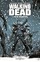 Walking Dead, Tome 1 : Pass� d�compos�