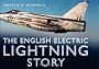 The English Electric Lightning Story