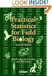 Practical Statistics for Field Biology