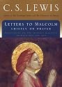 Letters to Malcolm: Chiefly on Prayer