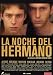 The Night of the Brother ( La Noche del hermano ) [ Spanische Fassung, Keine Deutsche Sprache ]
