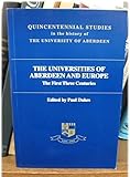The universities of Aberdeen and Europe : the first three centuries