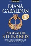Der magische Steinkreis: Das gro&szlig;e Begleitbuch zur Highland-Saga - Diana Gabaldon