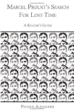 Marcel Proust's Search for Lost Time: A Reader's Guide