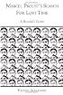 Marcel Proust's Search for Lost Time: A Reader's Guide