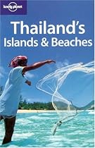 Thailand's Islands and Beaches (Lonely Planet Country & Regional Guides)