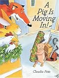 Pig Is Moving In