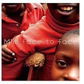 FACE TO FACE