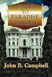 Walk to Paradise Garden