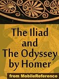 The Iliad and The Odyssey by Homer, Translator: Samuel Butler. Incl Historical & Geographical background. Published by MobileReference (mobi).