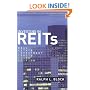 Investing in REITs: Real Estate Investment Trusts: Third Edition