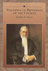 Teachings of Presidents of the Church: Joseph F. Smith