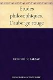 Etudes philosophiques. Lauberge rouge (French Edition)