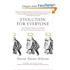Evolution for Everyone: How Darwin's Theory Can Change the Way We Think About Our Lives