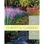 The Artful Garden: Creative Inspiration for Landsc&hellip by James van Sweden
