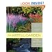 The Artful Garden: Creative Inspiration for Landscape Design