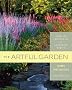 The Artful Garden: Creative Inspiration for Landscape Design