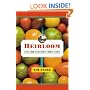 Heirloom: Notes from an Accidental Tomato Farmer