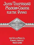 John Thompson's Modern Course for the Piano - Fourth Grade