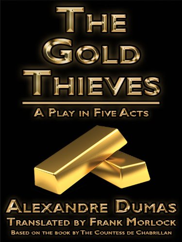 The Gold Thieves