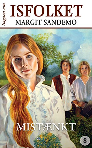 Isfolket 8 - MistÃ¦nkt (Sagaen om Isfolket) (Danish Edition)