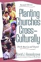 Planting Churches Cross-Culturally: North America and Beyond