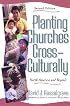 Planting Churches Cross-Culturally: North America and Beyond