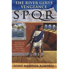 The River God's Vengeance (SPQR)