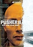 Pusher II: With Blood on My Hands