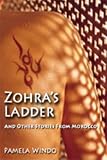 Zohra's Ladder: And Other Stories from Morocco