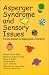 Books : Asperger Syndrome and Sensory Issues: Practical Solutions for Making Sense of the World