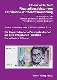Die Finanzorientierte Personalwirtschaft auf dem empirischen Pr&uuml;fstand: Eine webbasierte Befragung - Wilhelm Schmeisse, Peter P. Eckstein, Melanie Boche